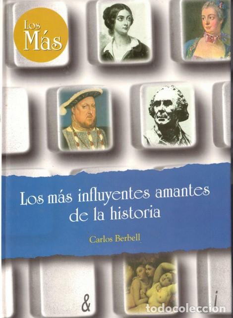 B&uuml;cher: Los m&aacute;s influyentes amantes de la historia - Berbell, Carlos