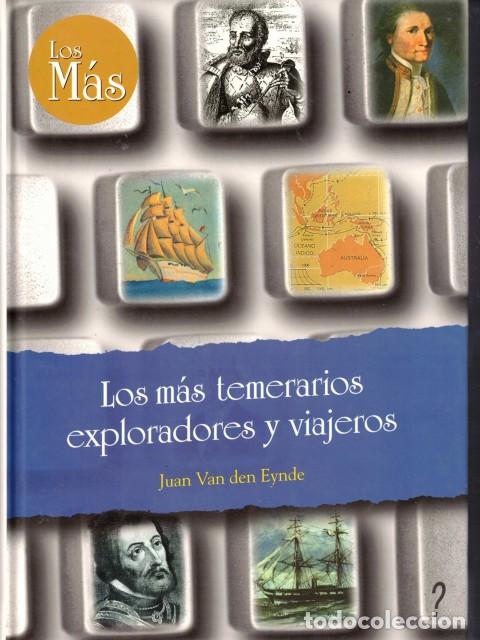 Libri di seconda mano: Los m&aacute;s temerarios exploradores y viajeros - Eynde, Juan Van Den