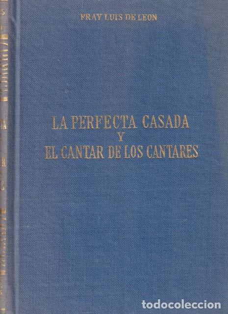books: La perfecta casada y el cantar de los cantares - Le&oacute;n, Fray Luis de