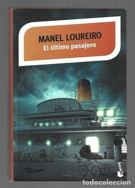 Libri di seconda mano: ULTIMO PASAJERO - EL - LOUREIRO, MANEL