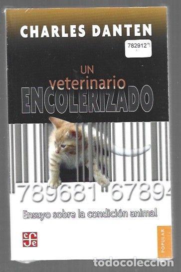 Livros em segunda m&atilde;o: VETERINARIO ENCOLERIZADO - UN. ENSAYO SOBRE LA CONDICION ANIMAL - DANTEN, CHARLES