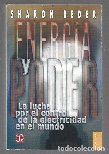 Libros: ENERGIA Y PODER - BEDER, SHARON - Foto 1