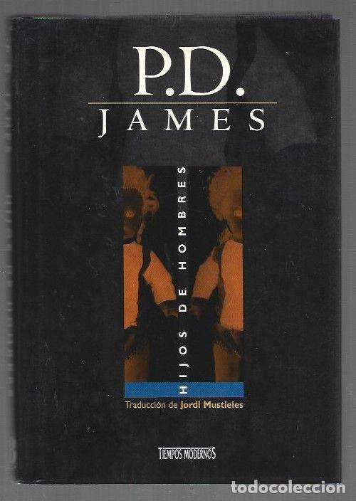 Libros: HIJOS DE HOMBRES - P. D. JAMES - Foto 1