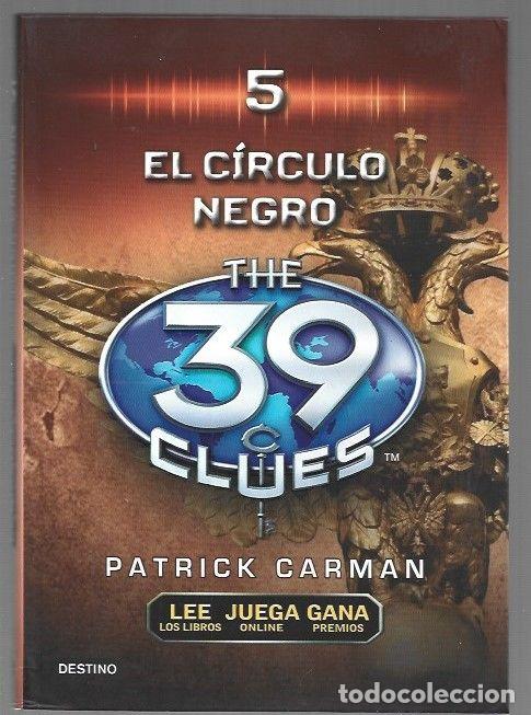 Libros: THE 39 CLUES 5: EL CIRCULO NEGRO - CARMAN, PATRICK - Foto 1