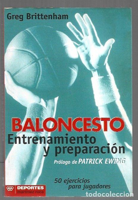 Libros: BALONCESTO. ENTRENAMIENTO Y PREPARACION - BRITTENHAM, GREG - Foto 1