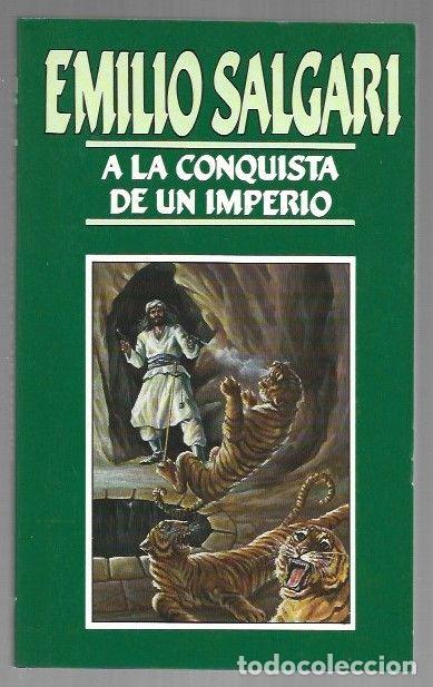 Libros: A LA CONQUISTA DE UN IMPERIO - SALGARI, EMILIO