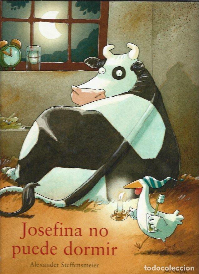 Libros: JOSEFINA NO PUEDE DORMIR - STEFFENSMEIER, ALEXANDER