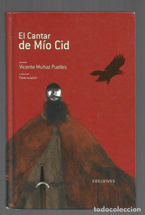 Livros em segunda m&atilde;o: CANTAR DE MIO CID - EL - ANONIMO (ADAPTACION DE VICENTE MU&Ntilde;OZ PUELLES / ILUSTRACIONES PABLO AULADELL