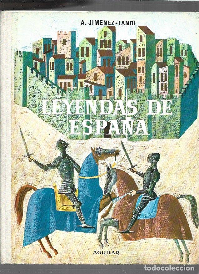 Libros: LEYENDAS DE ESPA&Ntilde;A - A. JIMENEZ-LANDI - Foto 1