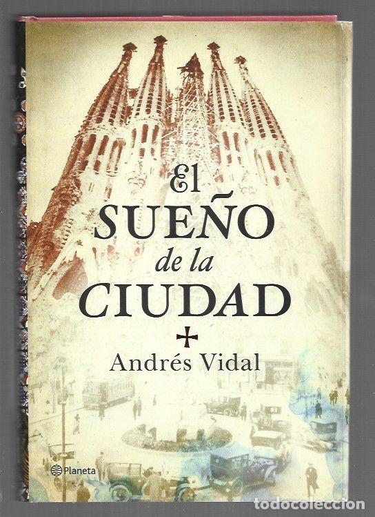 Libros: SUE&Ntilde;O DE LA CIUDAD - EL - VIDAL, ANDRES - Foto 1