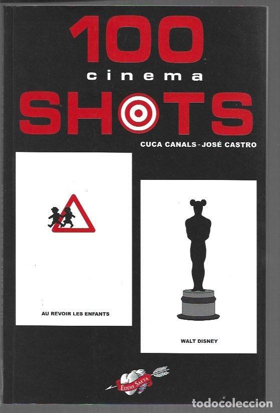 Libros: 100 CINEMA SHOTS - CANALS, CUCA Y JOSE CASTRO - Foto 1