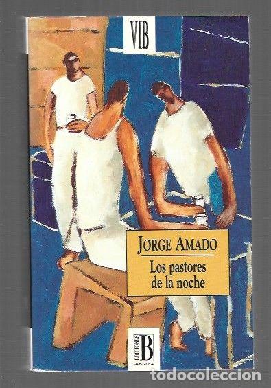 Libros: PASTORES DE LA NOCHE - LOS - AMADO, JORGE - Foto 1