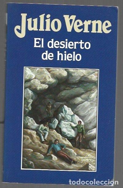 Libros: DESIERTO DE HIELO - EL - VERNE, JULIO - Foto 1