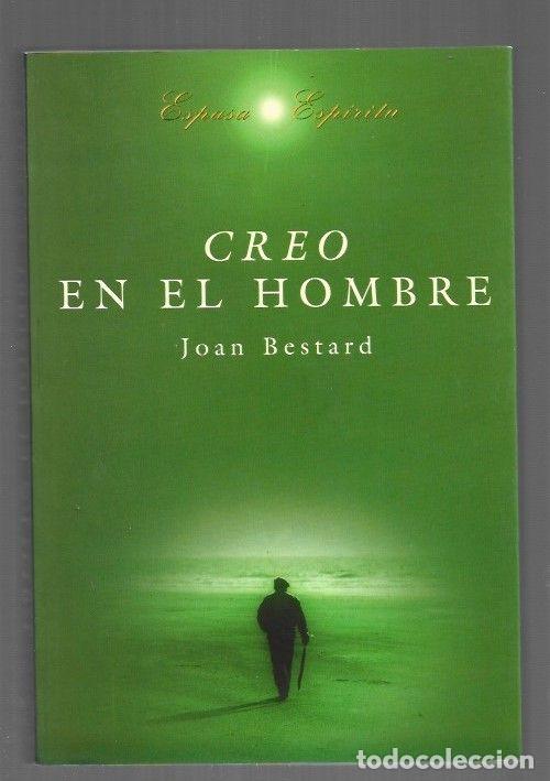 Libros: CREO EN EL HOMBRE - BESTARD, JOAN - Foto 1