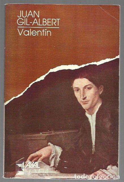 Libros: VALENTIN - GIL-ALBERT, JUAN - Foto 1