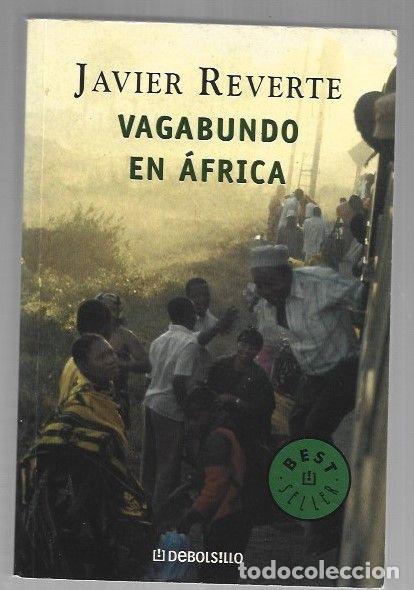 Libros: VAGABUNDO EN AFRICA - REVERTE, JAVIER - Foto 1