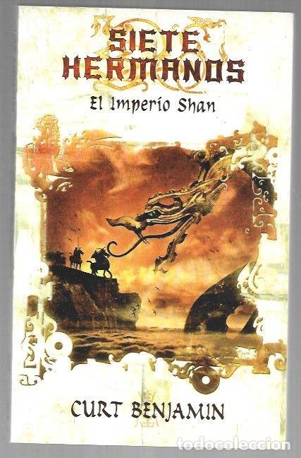 Libros: SIETE HERMANOS 2: EL IMPERIO SHAN - BENJAMIN, CURT - Foto 1