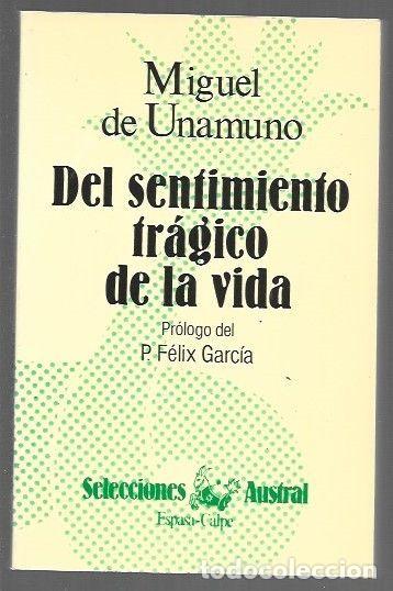 Libros: DEL SENTIMIENTO TRAGICO DE LA VIDA - UNAMUNO, MIGUEL DE