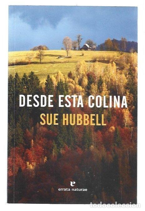 B&uuml;cher: DESDE ESTA COLINA - HUBBELL, SUE