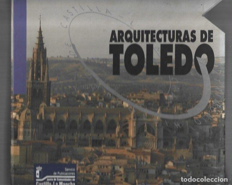 Libros: ARQUITECTURAS DE TOLEDO (2 TOMOS) - VARIOS - Foto 1
