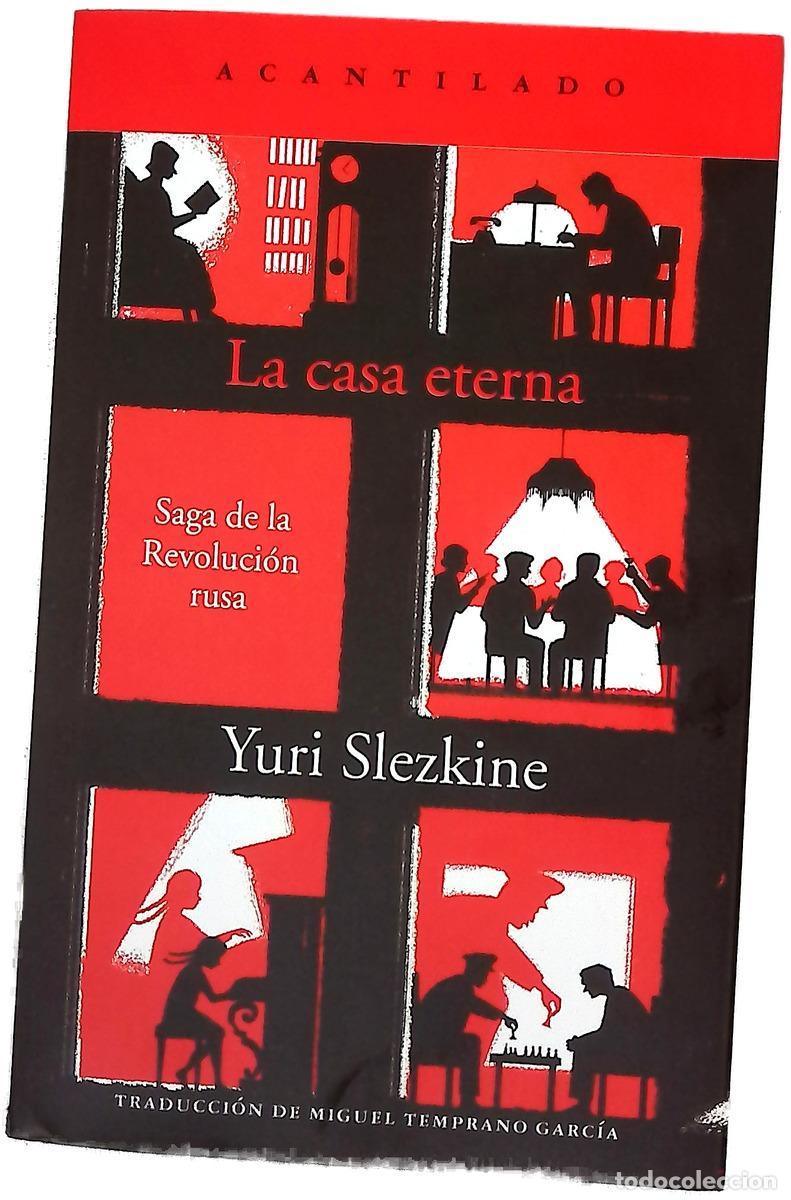 books: La casa eterna : saga de la revoluci&oacute;n rusa