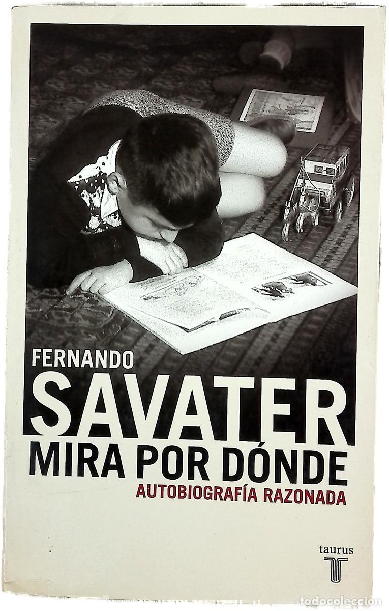 books: Mira por d&oacute;nde autobiograf&iacute;a razonada