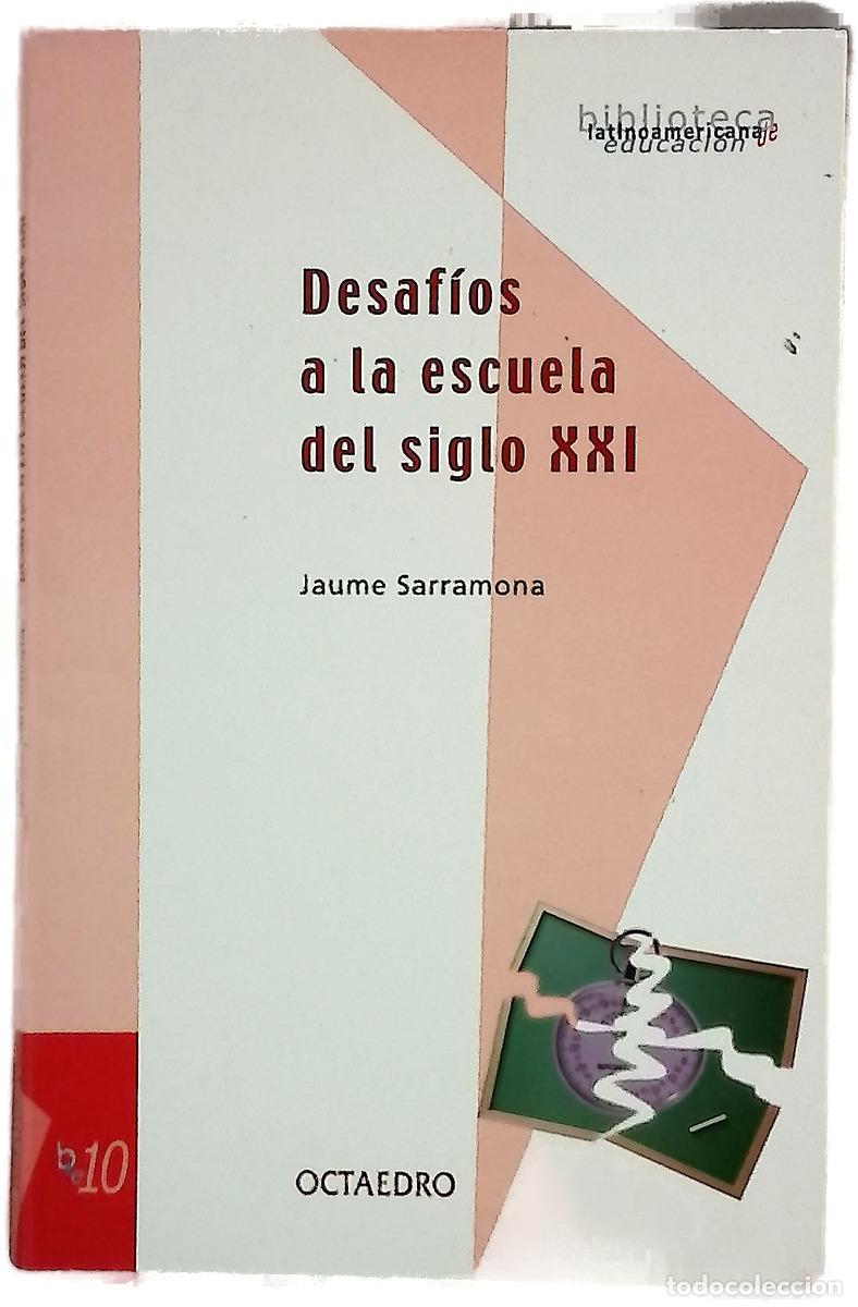 books: Desaf&iacute;os a la escuela del siglo XXI