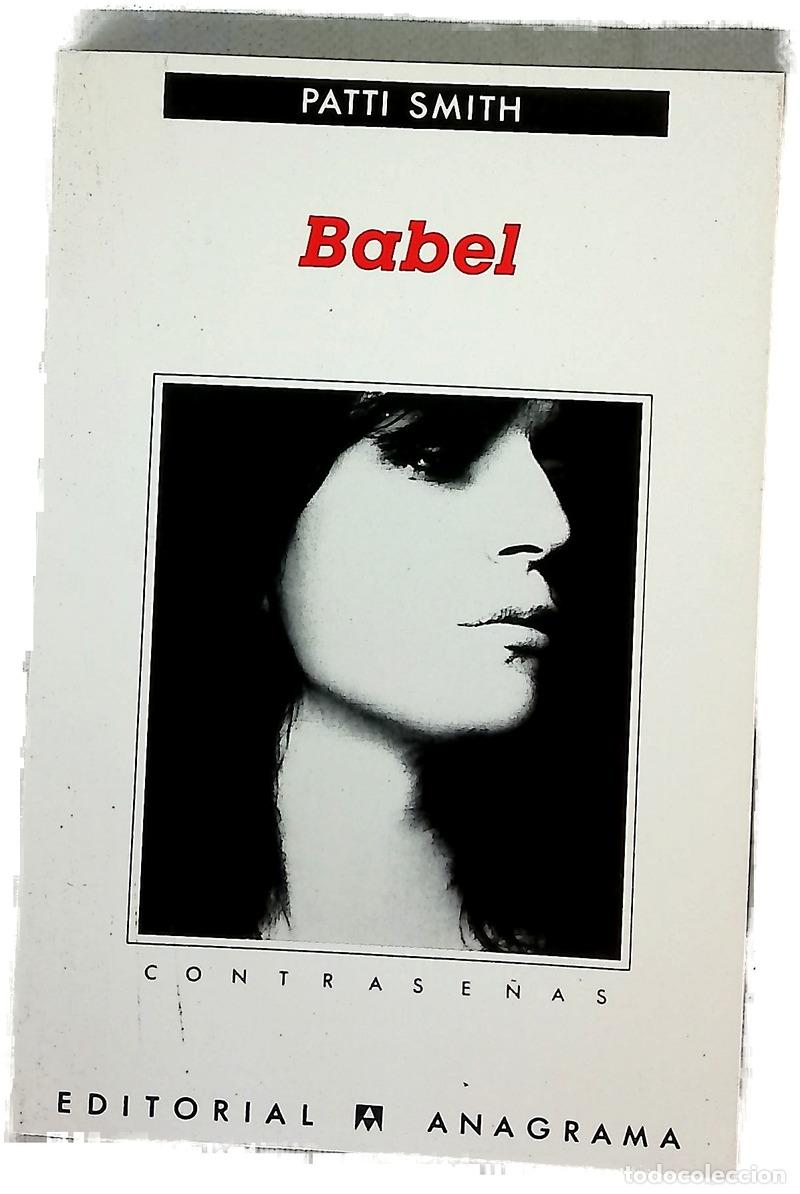 Libri di seconda mano: Babel - Smith, Patti; Escohotado, Antonio
