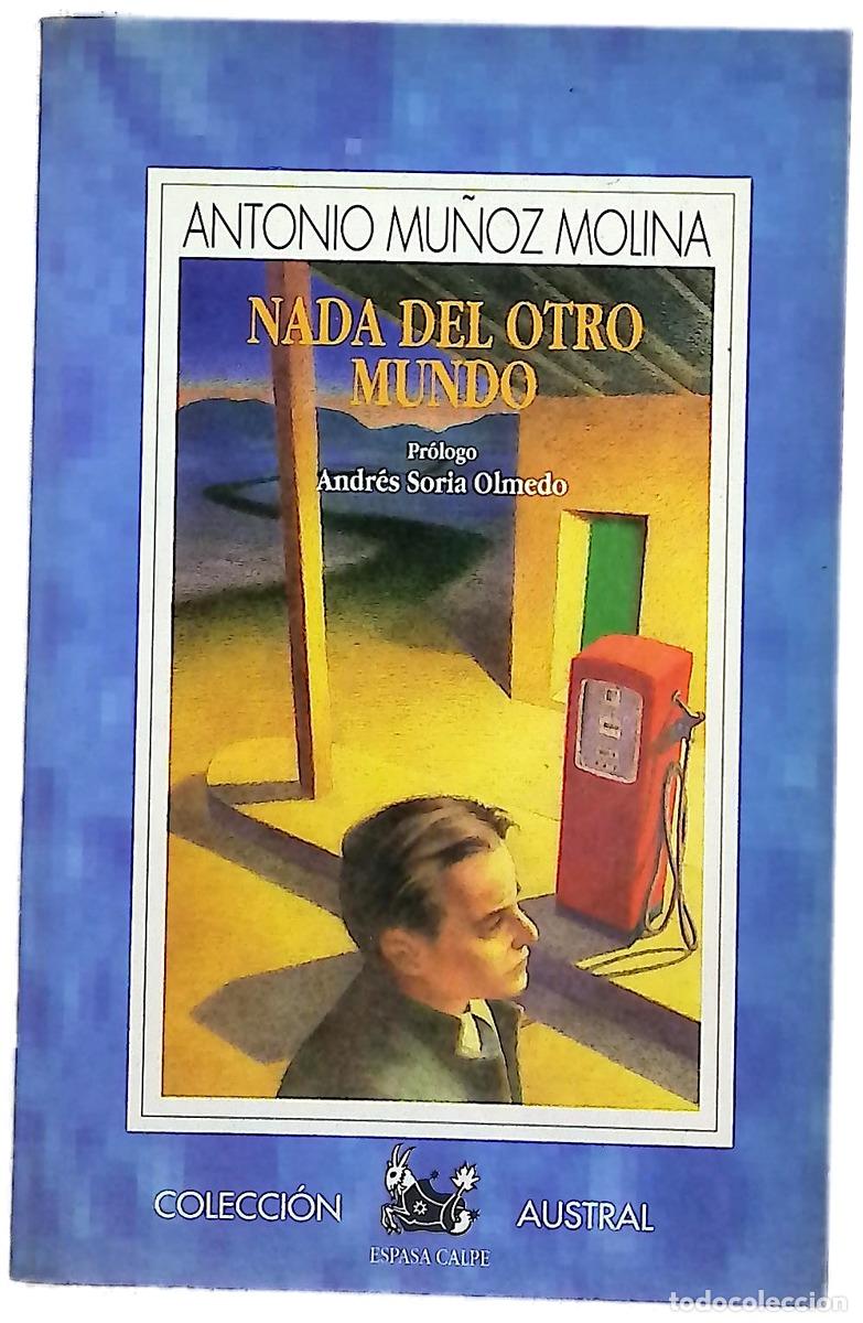 Libri di seconda mano: Nada del otro mundo - Mu&ntilde;oz Molina, Antonio