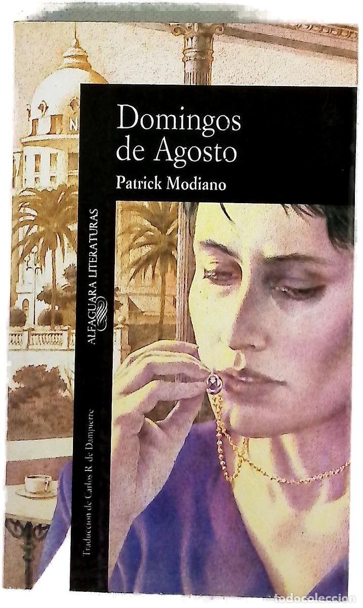 Libri di seconda mano: Domingos de agosto - Modiano, Patrick; Dampierre, Carlos R. de