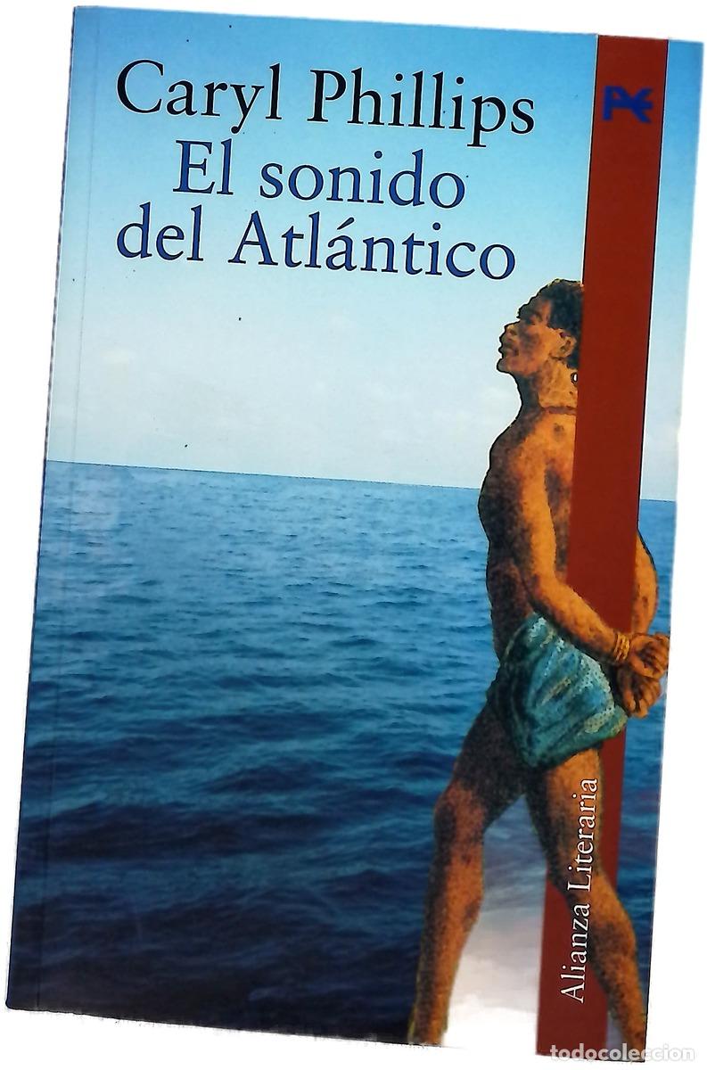 Libri di seconda mano: El sonido del Atl&aacute;ntico - Phillips, Caryl