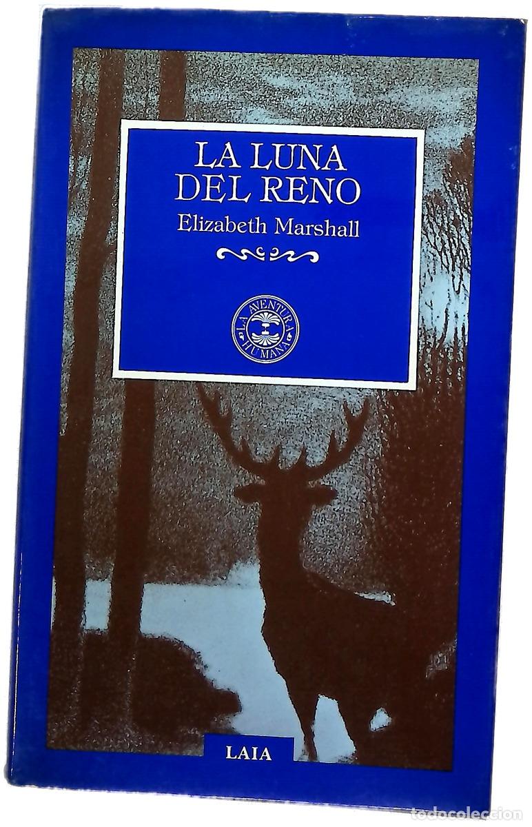 Libri di seconda mano: La luna del reno - Thomas, Elizabeth Marshall; Jord&aacute;, Eduardo