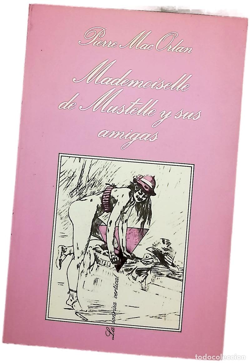Livres: La novela de la lujuria, o Mis primeras experiencias