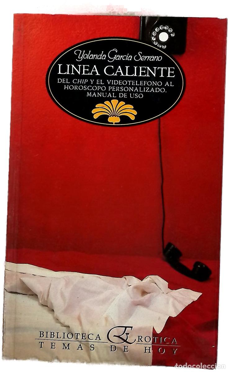 Livres: L&iacute;nea caliente Yolanda Garc&iacute;a Serrano