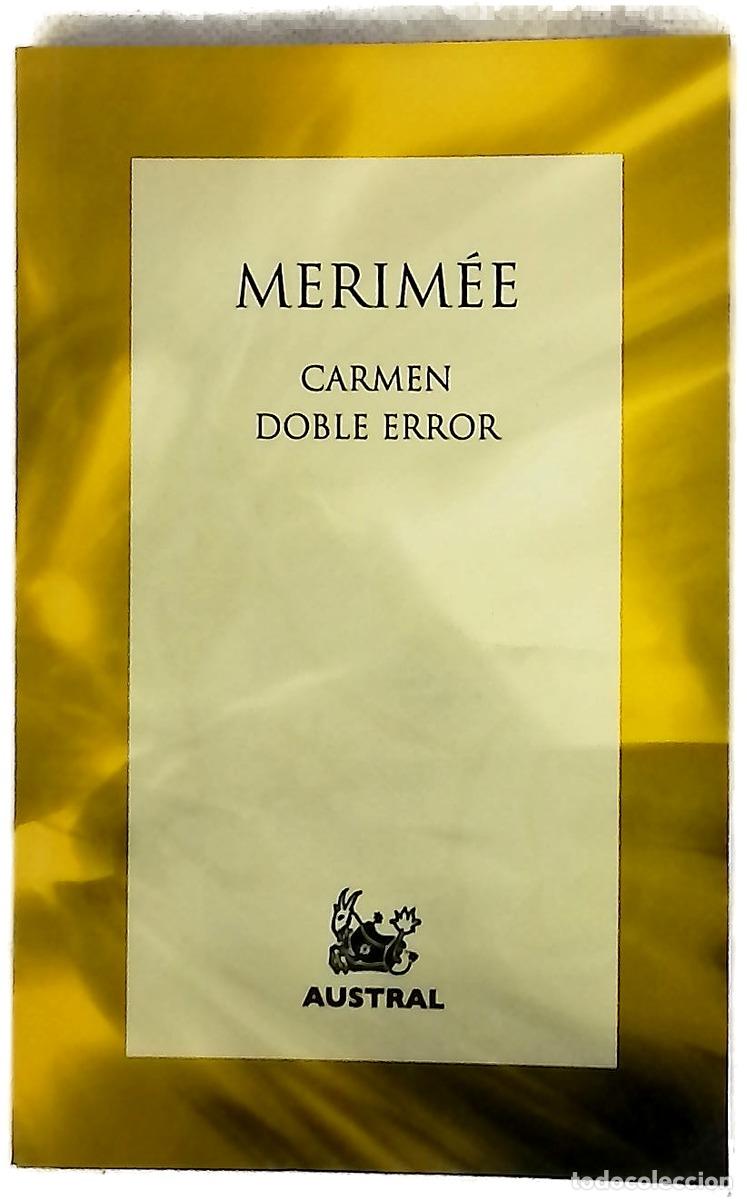 Livres: Carmen ; Doble error - M&eacute;rim&eacute;e, Prosper