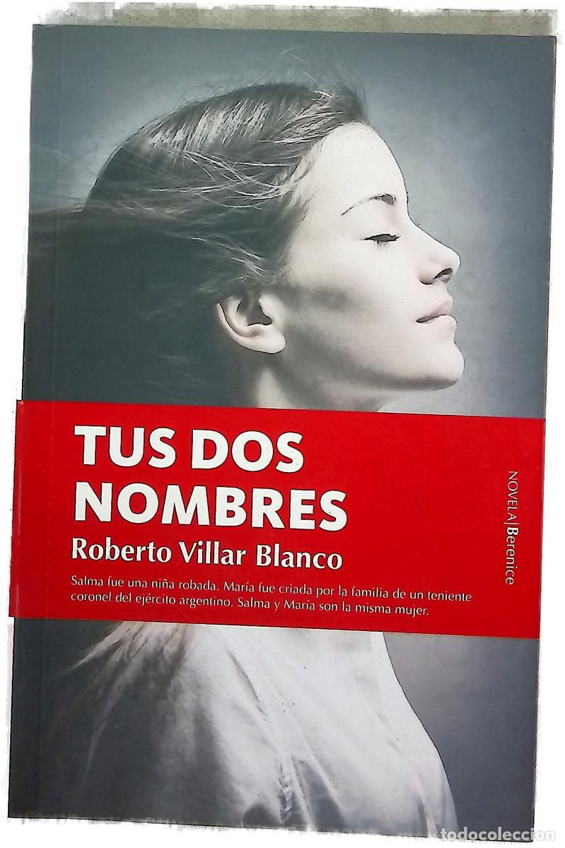Livres: Tus dos nombres - Villar, Roberto