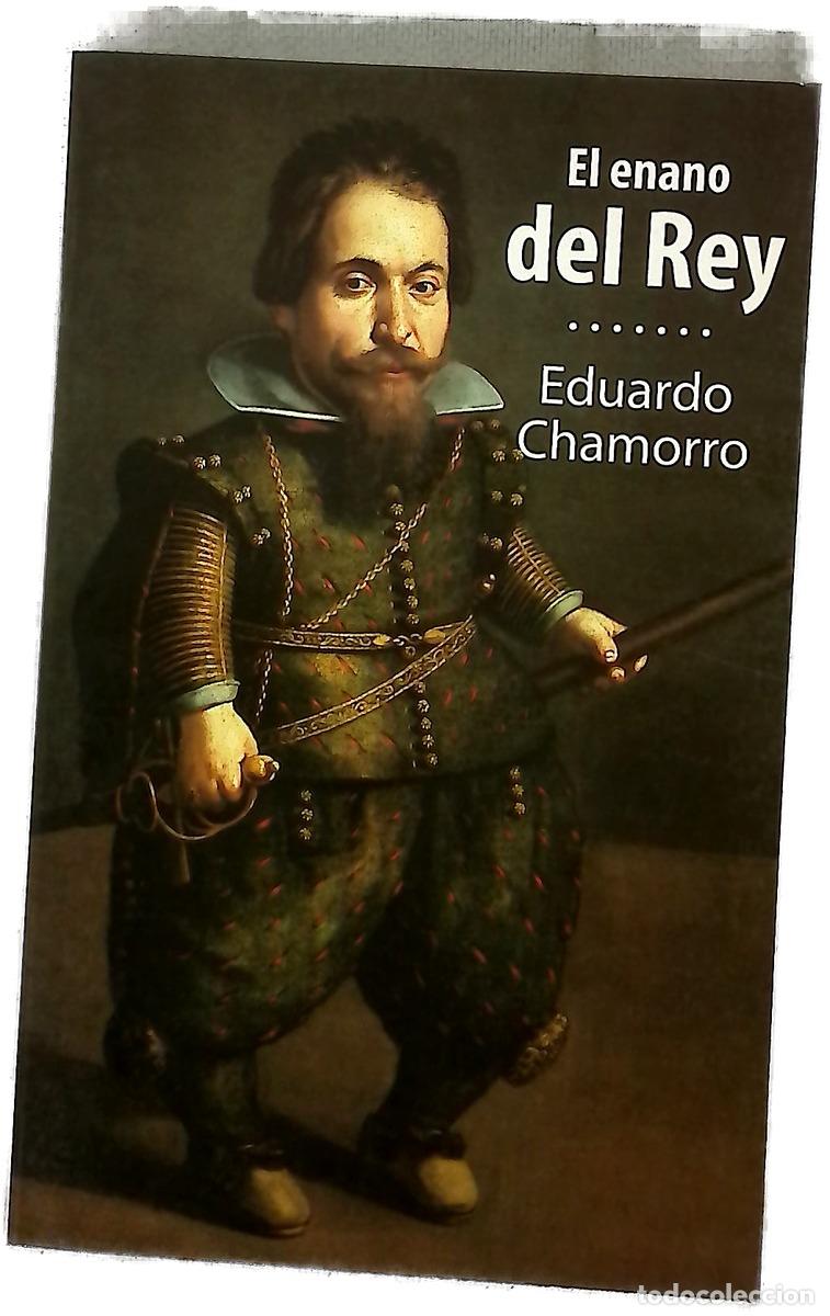Livres: El enano del rey - Chamorro, Eduardo