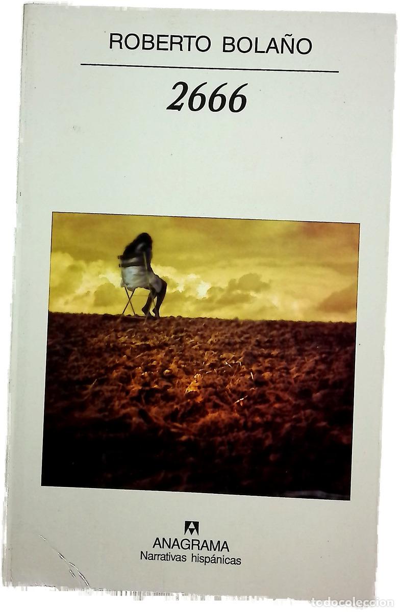 Libros: 2666 - Bola&ntilde;o, Roberto - Anagrama