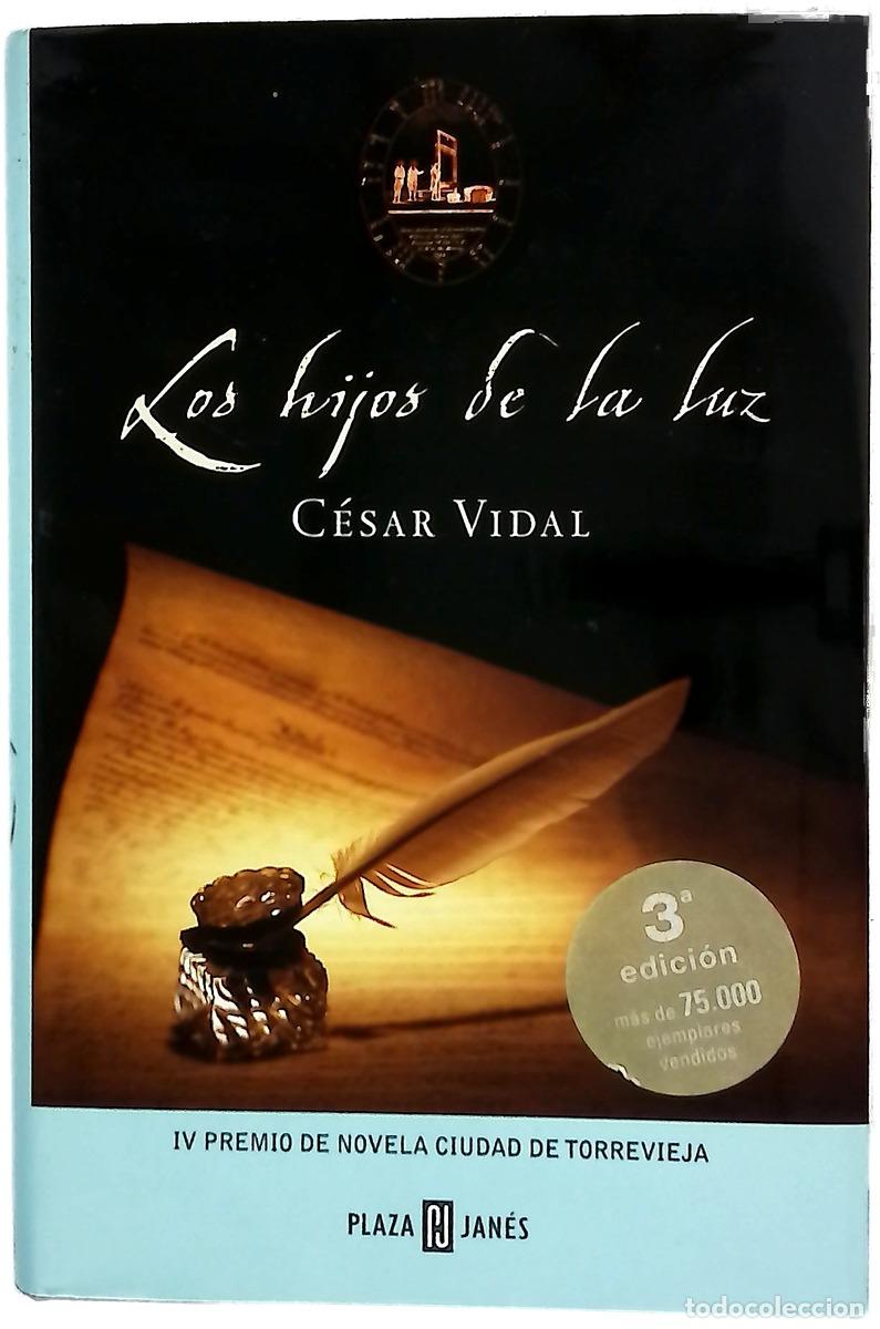 Libros: Los hijos de la luz - Vidal, C&eacute;sar