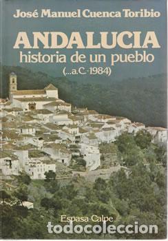 Livros em segunda m&atilde;o: Andaluc&iacute;a. Historia de un pueblo ...a C -1984 - Jos&eacute; Manuel Cuenca Toribio