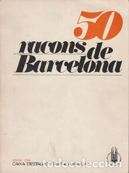 Libros: 50 racons de Barcelona - Pere Catal&agrave; i Roca - Foto 1