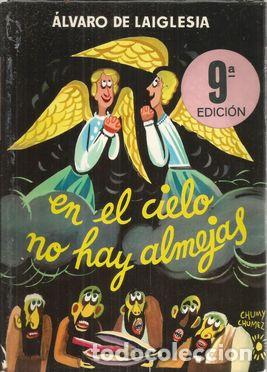 Libri di seconda mano: EN EL CIELO NO HAY ALMEJAS - LAIGLESIA, &Aacute;LVARO DE LA