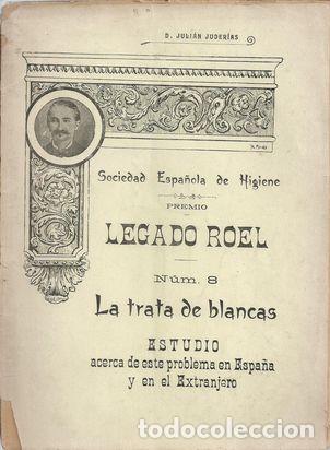 Libri di seconda mano: LA TRATA DE BLANCAS - JUDER&Iacute;AS, JULI&Aacute;N