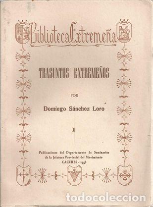 Libri di seconda mano: TRASUNTOS EXTREME&Ntilde;OS .TOMO I - S&Aacute;NCHEZ LORO, DOMINGO