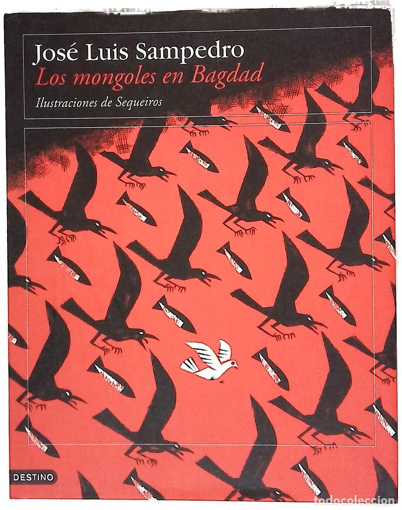 Libros: Los mongoles en Bagdad - Sampedro, Jos&eacute; Luis; Sequeiros, Santiago