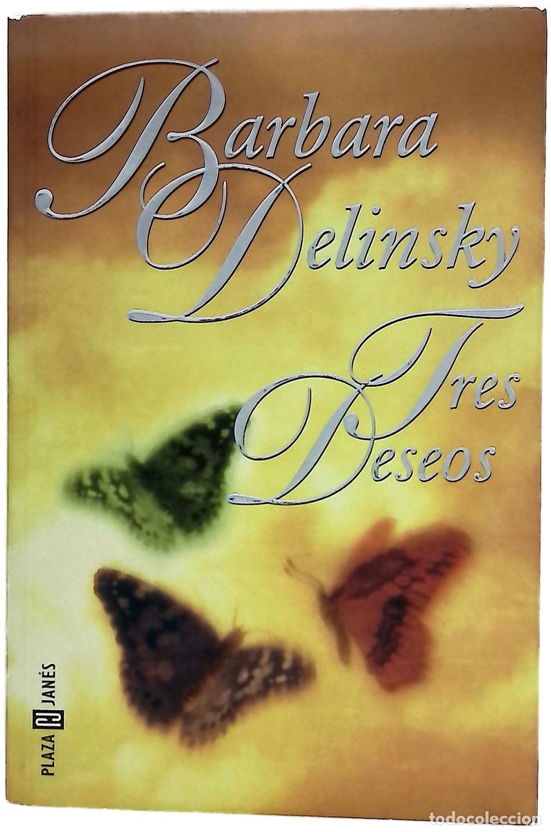 Libros: Tres deseos - Delinsky, Barbara