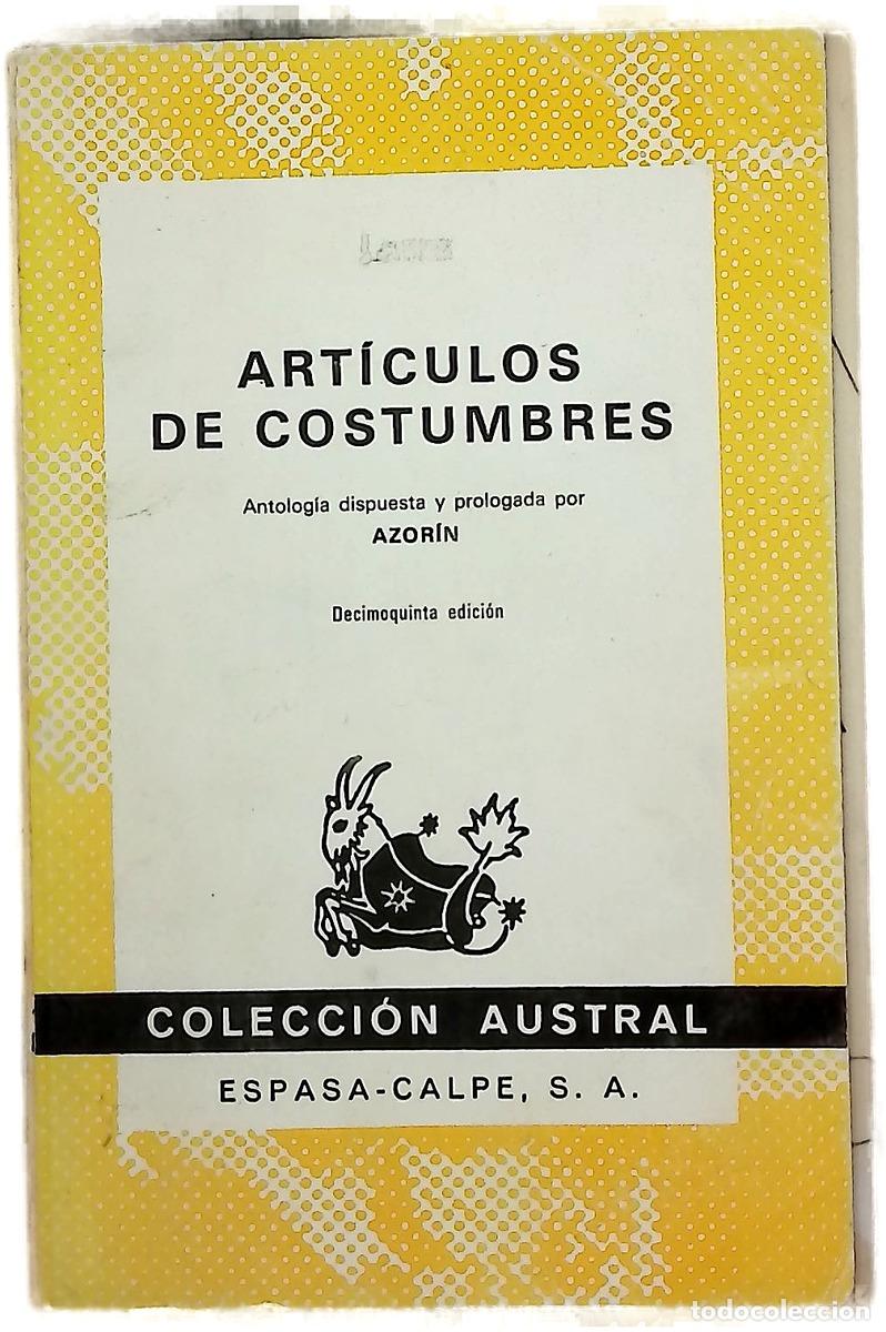Libros: Art&iacute;culos de costumbres - Larra, Mariano Jos&eacute; de; Azor&iacute;n