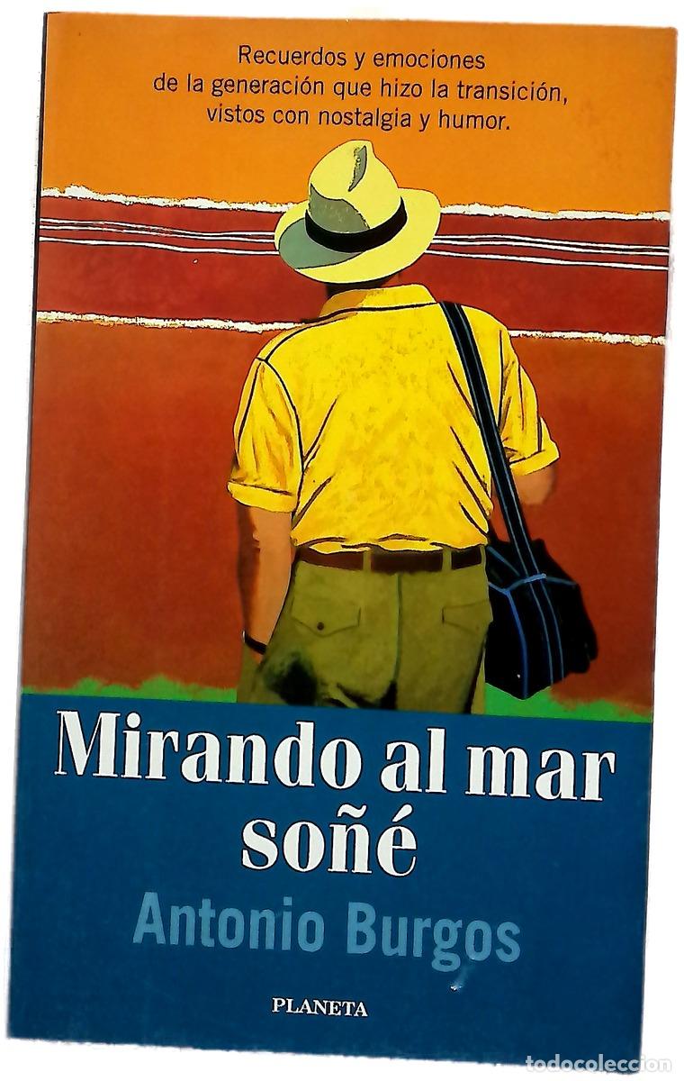 books: Mirando al mar so&ntilde;&eacute; - Burgos, Antonio