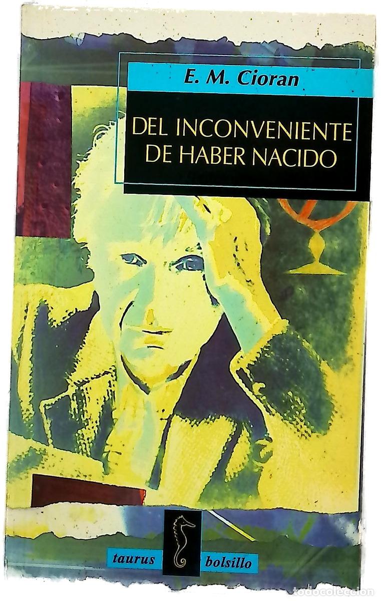 books: Del inconveniente de haber nacido