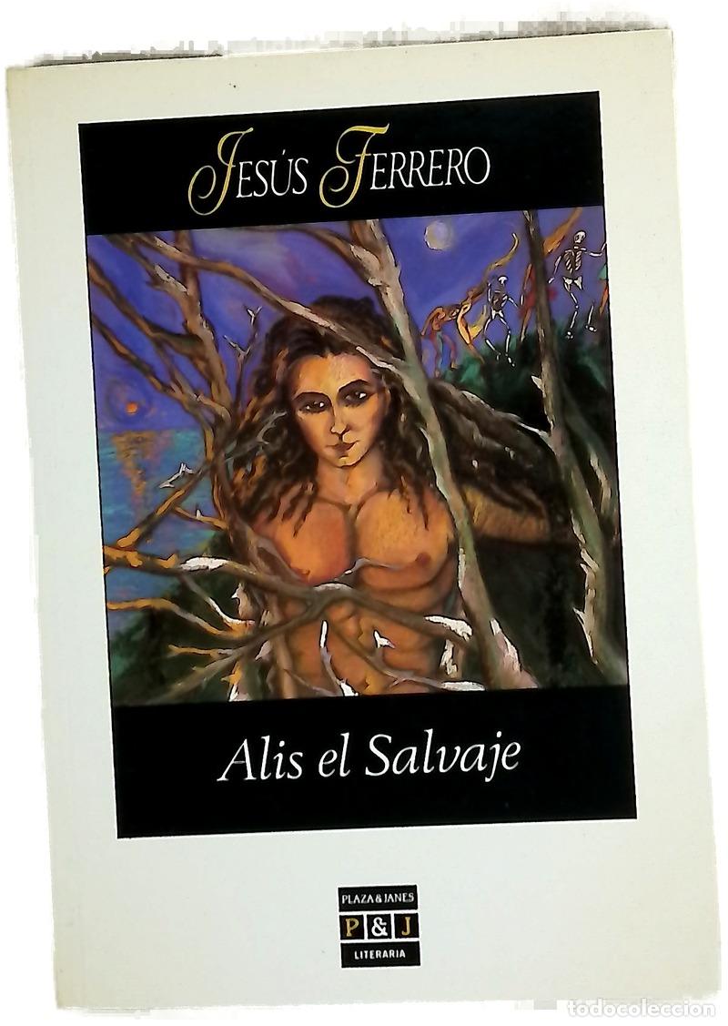 books: Alis el Salvaje - Ferrero, Jes&uacute;s